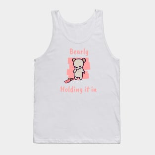 Bearly Holding It In Tank Top